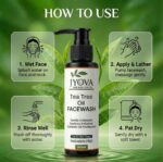 JYOVA Tea Tree Oil Face Wash – Anti-Acne, Oil Control & Deep Cleansing Face Cleanser with Neem, Aloe Vera & Vitamin C | For All Skin Types | 100ml - Image 3